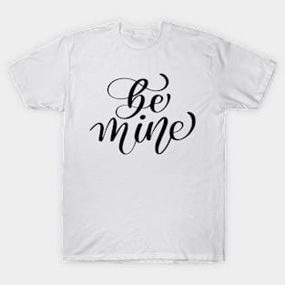 Valentines Calligraphy Quote T-Shirt